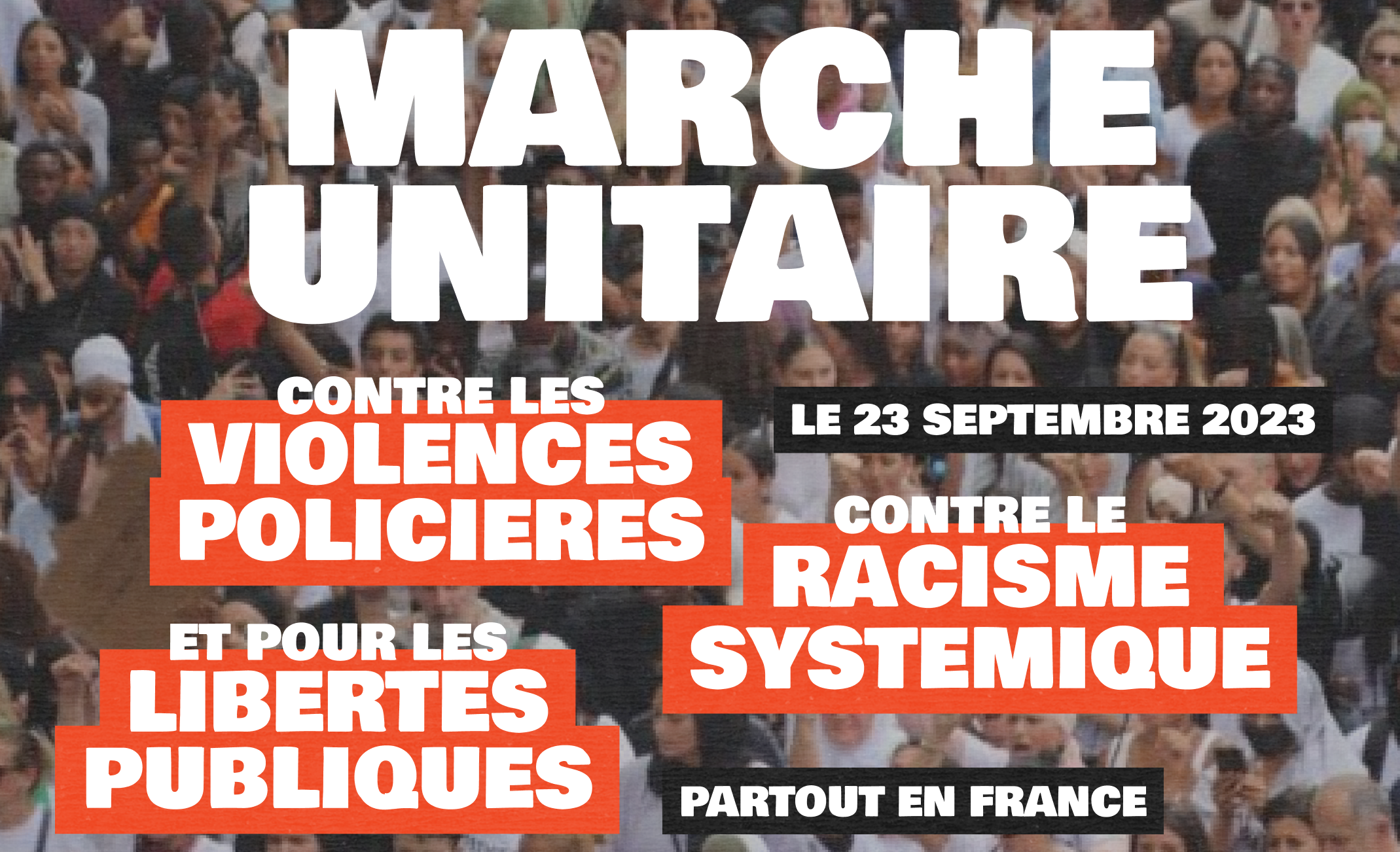 Le 23 septembre, dans toute la France, nous marchons uni·es contre les violences policières, le racisme systémique et pour les libertés publiques.